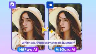 HitPaw vs ArtGuru AI – Which AI Enhances Photos to 4K Better?