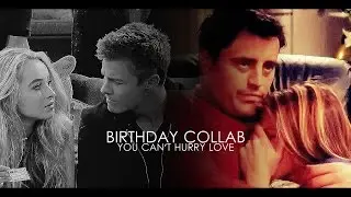 birthday collab | you can't hurry love.