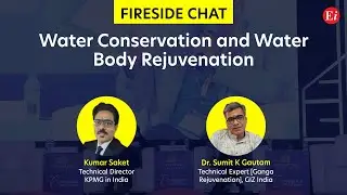 Water Conservation and Rejuvenation | Conference at Smart Cities India Expo '24