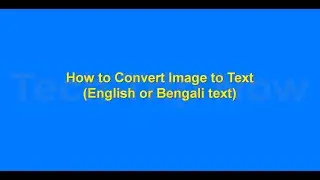 How to convert Bangla and English Image to Text without any software