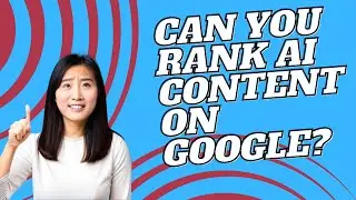 Can You Rank AI Content On Google First Page?
