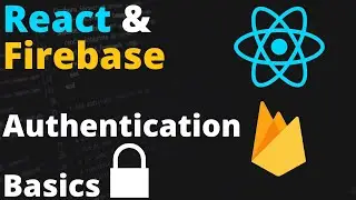 ReactJS & Firebase | Authentication mit Firebase (incl. Persistance) | React + Firebase Tutorial