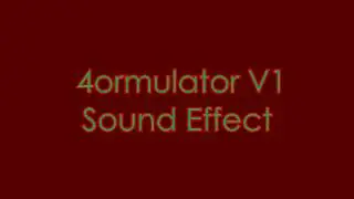 4ormulator V1 Sound Effect (Extended)