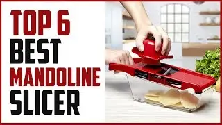 Best Mandoline Slicer 2019