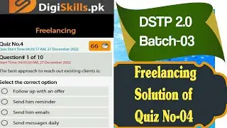 digiskills freelancing quiz 4 batch 3 solution| freelancing quiz 4 digiskills