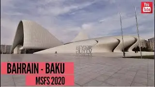 LIVE | BAHRAIN - BAKU GF 81 | FULL FLIGHT | GULF AIR BOEING 787 | MSFS 2020