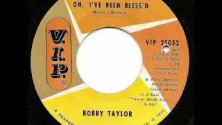 BOBBY TAYLOR - Oh, I've Been Bless'd