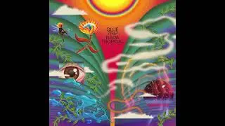 Glue Trip - Nada Tropical (Official Audio)