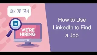 How to find the Job on LinkedIn: Full details