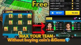 How to maxed your team without buying coin's and gems in dls23 soccer [Fast and Easy way]