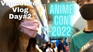 Vancouver vLog Day #2 (ANIME CON) - AvatarBrian