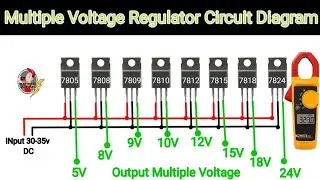 How to make Multiple Voltage Regulator Circuit Diagram | DIY Multiple Voltage Regulator Circuit