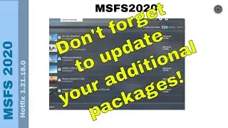 Flight Simulator 2020 - MSFS Update - New hotfix - additional package updates