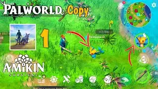 AMIKIN SURVIVAL PALWORD LIKE GAME | PART 1 OPENWORLD NEW MOBILE/ANDROID GAMEPLAY 2024 LUFFY GAMES