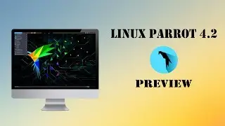 Linux Parrot 4.2 'Security' Review - The Most Penetration Testing Distro