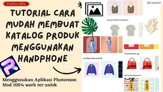 CARA MEMBUAT KATALOG PRODUK ONLINE SHOP DENGAN HP | Aplikasi Photoroom MOD