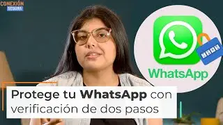 Cómo activar la verificación de dos pasos #2FA en WhatsApp