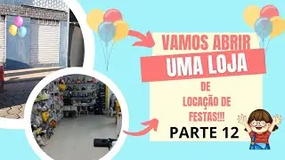 VAMOS ABRIR UMA LOJA DE PEGUE E MONTE/Parte 12 #pegueemonte #lojafisica #decoracao #festainfantil