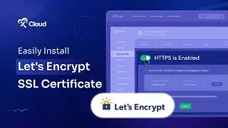 How Can You Easily Install ‘Let’s Encrypt SSL Certificate’ with Your Websites?