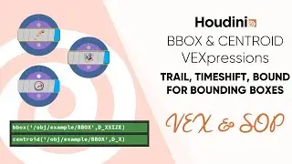 BBOX & CENTROID VEXpressions | Bounding box workflows - Houdini 19.5