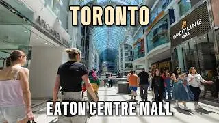 🇨🇦 Toronto Saturday Eaton Centre Mall Walking Tour (30 May 2026)