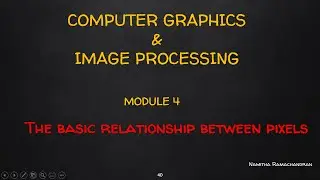 BASIC RELATIONSHIP BETWEEN PIXELS