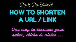 HOW TO SHORTEN URL / LINK