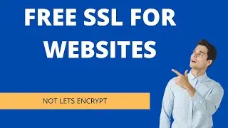 Free SSL for Websites (Not Lets Encrypt)