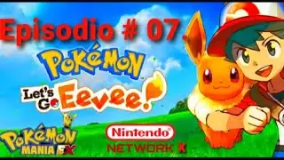 Pokemon Mania Ex :  Pokemon Lets Go Eevee Guía. Episodio #07. Rumbo a Ciudad Fucsia vs Lider Koga.