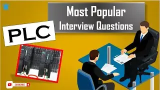 Most Popular PLC Interview Questions And Answers || Top 15 Q&A || PLC