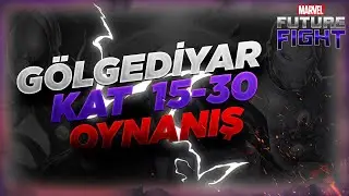 MFF GÖLGEDİYAR 15-30 KAT REHBERİ - MARVEL FUTURE FIGHT TÜRKÇE  2021