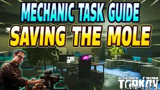 Saving the Mole - Mechanic Task Guide - Escape From Tarkov