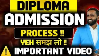 DIPLOMA COMPLETE ADMISSION PROCESS 2024|PRADEEP GIRI SIR