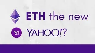 ETH the new Yahoo!?