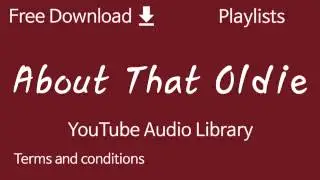 About That Oldie | YouTube Audio Library