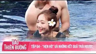 ĐẢO THIÊN ĐƯỜNG - Tập 4 | 