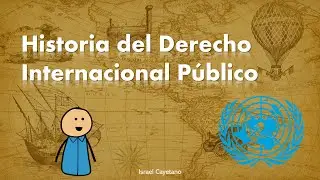 Historia del Derecho Internacional Público