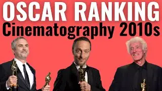 Best Cinematography Oscar Wins of the 2010s RANKED!