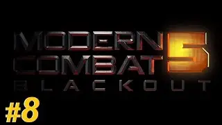 Modern Combat 5: Blackout Campaign - Chapter 5  (Main Missions & Spec Ops)
