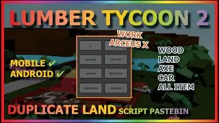 LUMBER TYCOON 2 Script Mobile DUPLICATE | LAND | WOOD | GIFT (ALL ITEM) 🌳