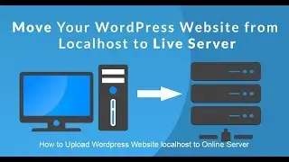 How to Upload WordPress website  localhost to server // how  to upload wordpress website