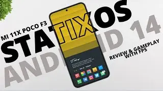 StatiXOS Android 14 Custom Rom For Mi 11x & Poco F3 ⚡⚡