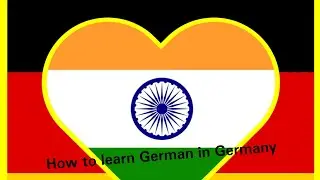 जर्मनी में जर्मन भाषा कैसे सीखें Germany me german kaise sikhe