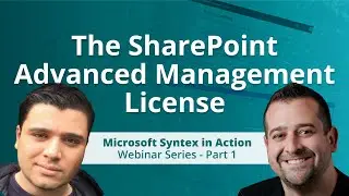 Microsoft Syntex in Action: The SharePoint Advanced Management License