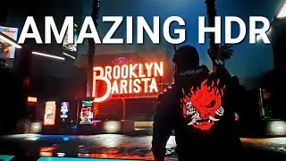 Cyberpunk 2077 Best HDR Settings 2022