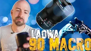 Better Than The Sony?? - The NEW Venus Laowa 90mm Macro Review