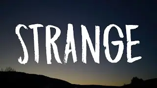 Celeste - Strange (Lyrics) 