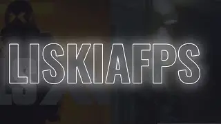 LiskiaFPS Trailer
