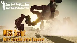 Space Engineers | MECS Script - Walking Mechanized Scarab