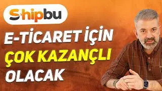 SHIPBU, E-TİCARET SATICILARI İÇİN LOJİSTİK AVANTAJI SAĞLAYACAK